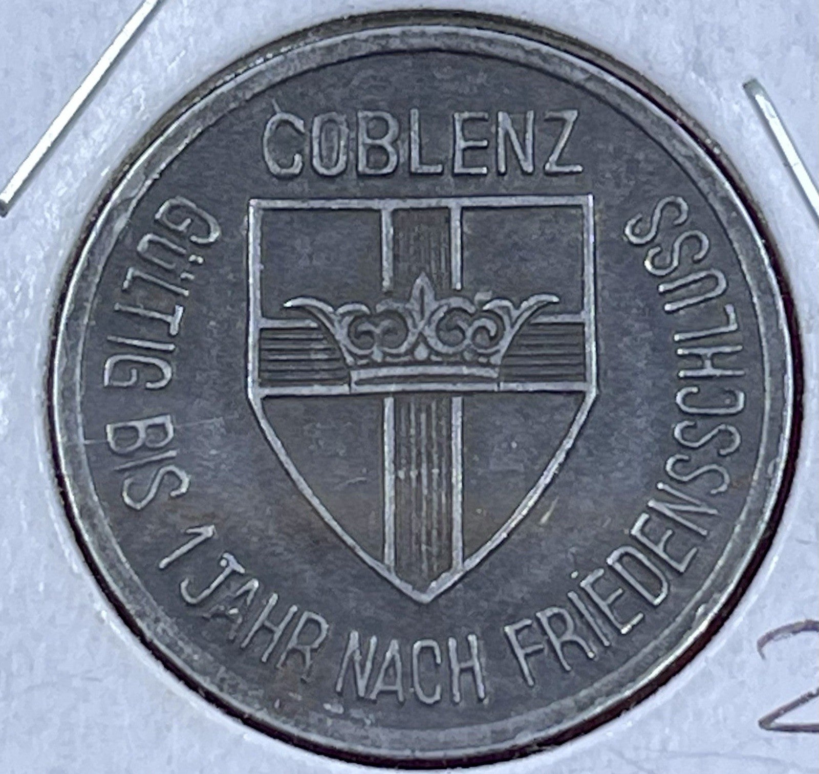 1918 Germany Coblenz 25 Pfennig WWI Era Coin Kriegsgeld Prussia Rhine Notgeld