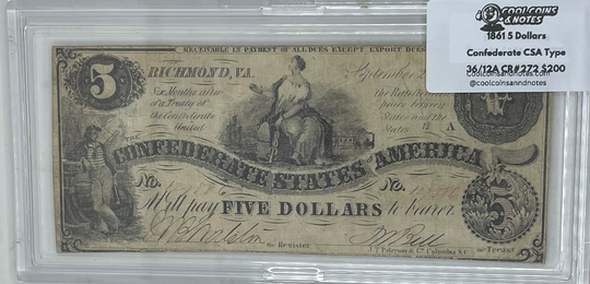 1861 5 Dollars Confederate CSA Type 36/12A CR#272, Circulated Banknote