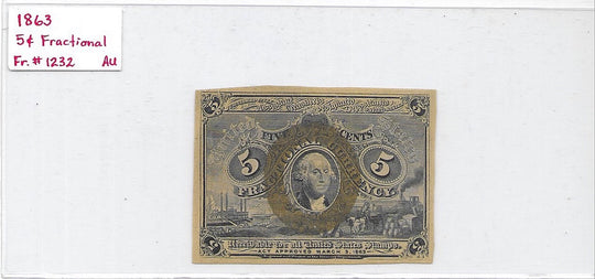 1863 United States 5 Cent Fractional Currency Note Fr# 1232 AU Banknote