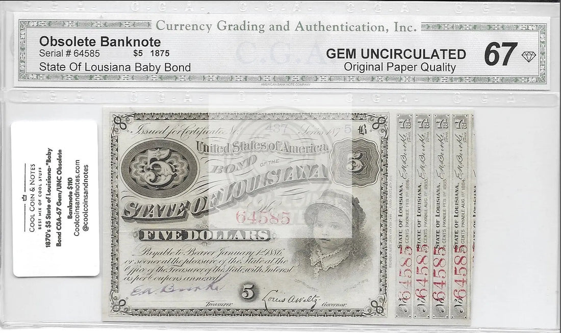 1870’s $5 State of Louisiana-"Baby Bond CGA-67 Gem/UNC Obsolete Banknote - Cool Coins & Notes