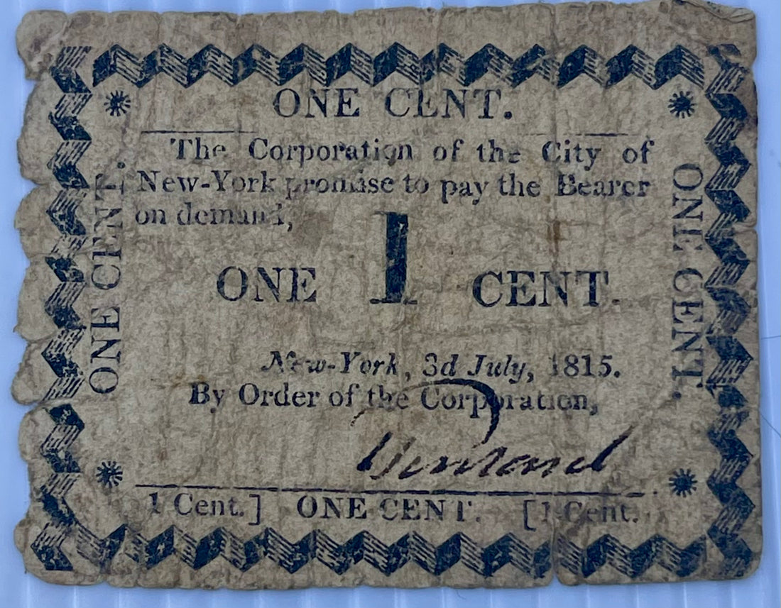 1815 New York City One Cent Municipal Used Banknote