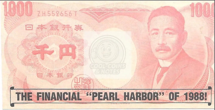 Political SATIRE Protest Note THE FINANCIAL PEARL HARBOR of 1988 Uncirculated - Cool Coins & Notes