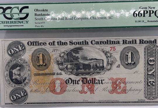 South Carolina Charleston Rail Road $1 18XX PCGS 66 PPQ- LOW 2 DIGITS SERIAL #86