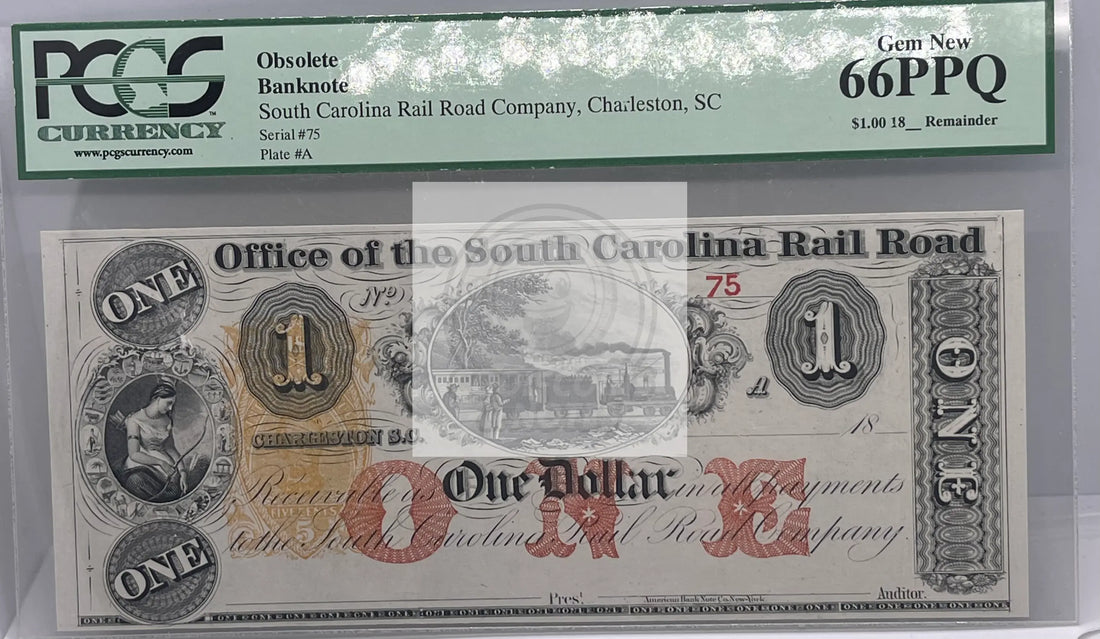 South Carolina Charleston Rail Road $1 18XX PCGS 66 PPQ- LOW 2 DIGITS SERIAL #86 - Cool Coins & Notes